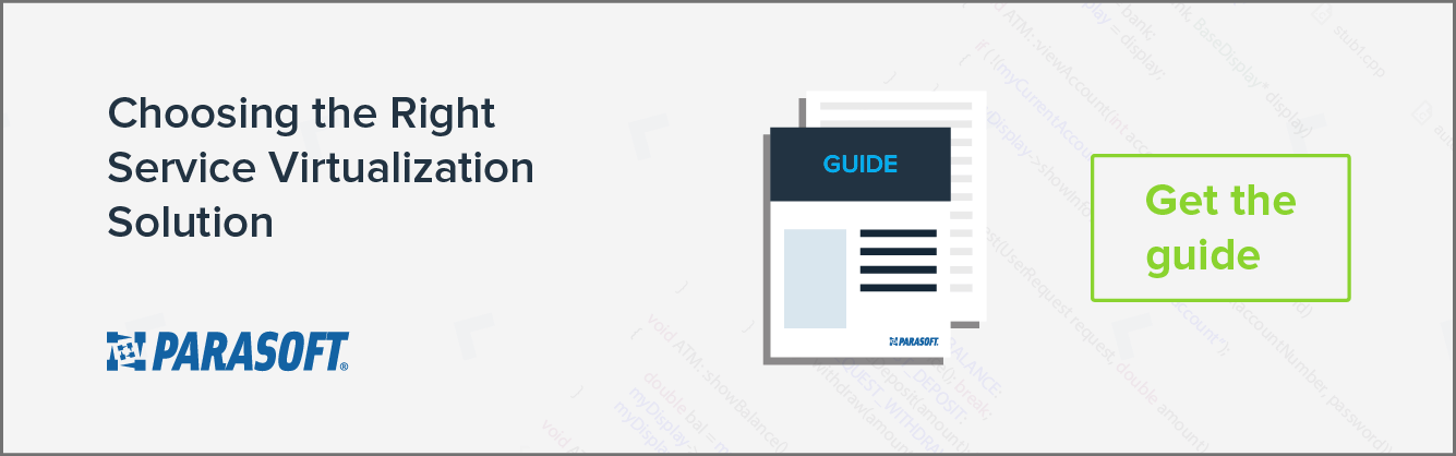 Choosing the Right Service Virtualization Solution