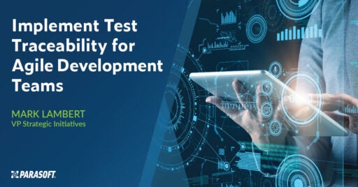Image on right showing human typing on tablet. To left is white text on blue background: Implement Test Traceability for Agile Development Teams.