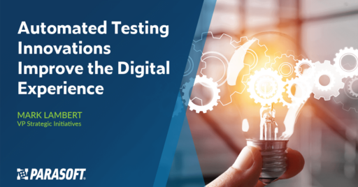 Automated Testing Innovations Improve the Digital Experience and image of light bulb with gear overlay on right
