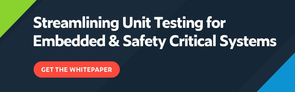 Call to action downloads whitepaper Streamlining Unit Testing for Embedded & Safety Critical Systems