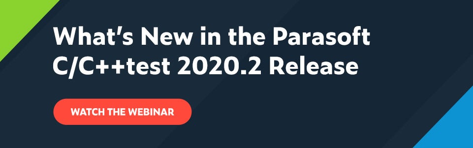 Was ist neu im Parasoft C / C ++ - Test 2020.2? Release: Sehen Sie sich das Webinar an