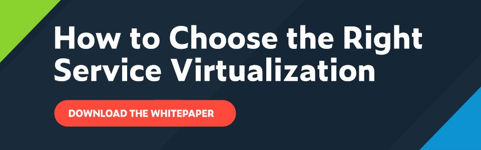 Download whitepaper How to Choose the Right Service Virtualization