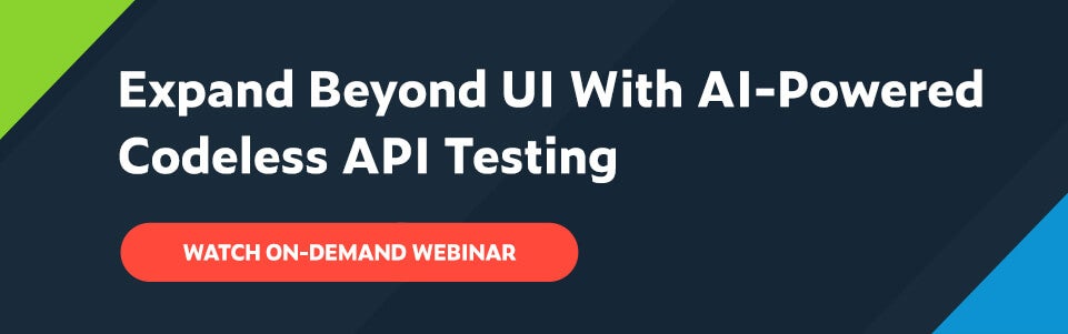 Text says Expand Beyond UI With AI-Powered Codeless API Testing with red CTA button: Watch on-demand webinar.