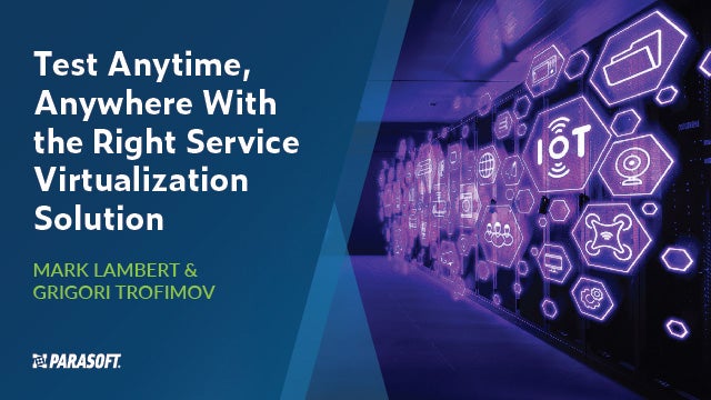 Image on right showing lots of purple hexagons with objects that represent IoT and connectivity. To left is white text on blue background: Test Anytime, Anywhere With the Right Service Virtualization Solution.
