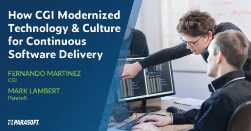 Image on right showing one man sitting at desk and another man standing over his shoulder, pointing at computer screen as they review ticker symbols flashing on screen. To left is white text on blue background: How CGI Modernized Technology & Culture for Continuous Software Delivery.