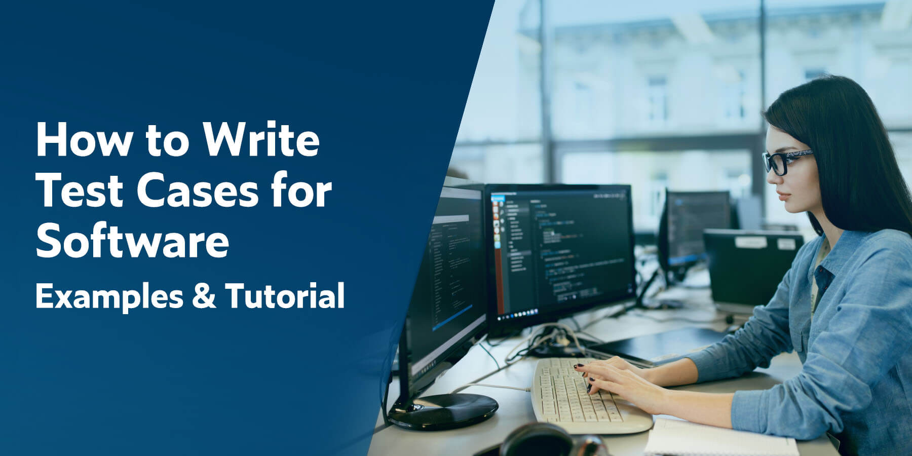 How to Write Test Cases for Software: Examples & Tutorial