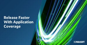 Release Faster With Application Coverage