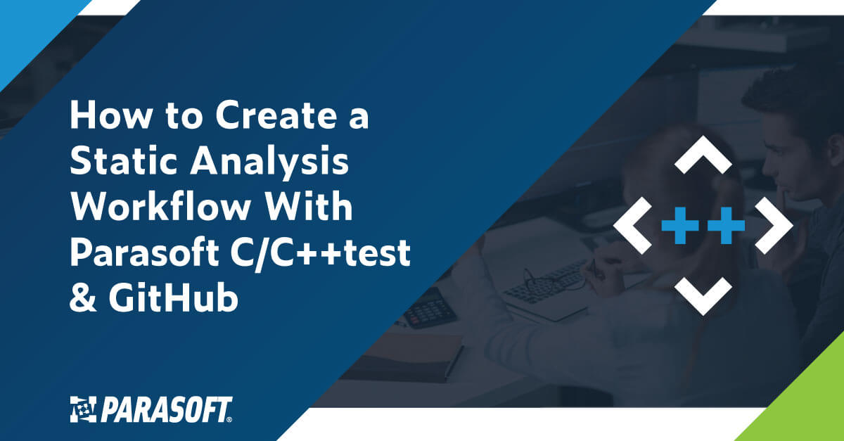 Créer un workflow d'analyse statique avec Parasoft C/C++test et GitHub
