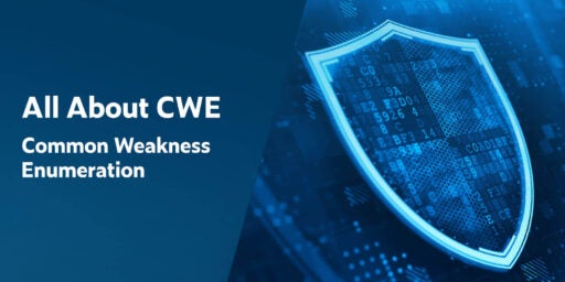 Text on left in white font on dark blue background: All About CWE: Common Weakness Enumeration with image on right showing digital shield on a blue background