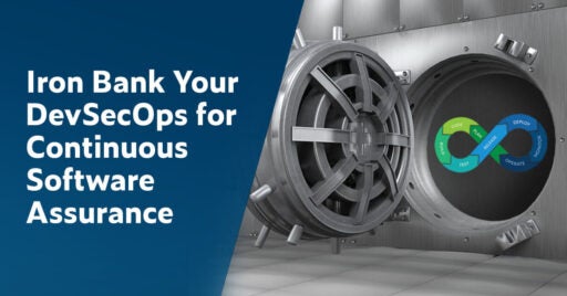 Text on left in white font on dark blue background: Iron Bank Your DevSecOps for Continuous Software. On right is an image of a large steel bank vault with an open door; inside is a continuous testing infinity logo.