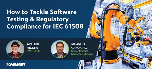 How to Tackle Software Testing & Regulatory Compliance for IEC 61508 with image of robotic arm on right