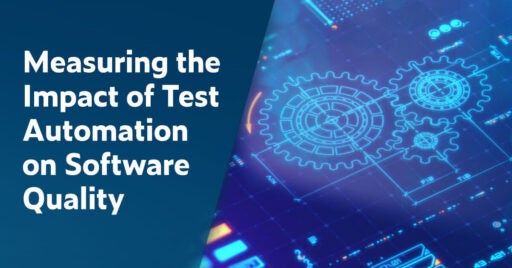 Text links in weißer Schrift auf dunkelblauem Hintergrund: Measuring the Impact of Test Automation on Software Quality mit Grafik rechts, die 3 Zahnräder unterschiedlicher Größe zeigt, die ineinander passen, mit einem Pfeil, der die gleichzeitige Drehung nach rechts anzeigt.