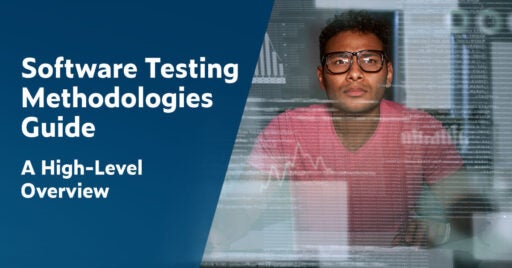 Texte blanc sur fond bleu marine à gauche : Software Testing Methodologies : A High-Level Overview. A droite, au premier plan, un code transparent et des graphiques faisant allusion à l'écran que regarde un jeune homme en pleine réflexion. Il