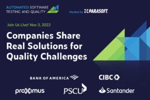 Automated Software Testing and Quality Summit hosted by Parasoft. Join us live Nov 3, 2022. Companies share real solutions for quality challenges. Shows logos for Bank of America, CIBC, Proximus, PSCU, Santander.