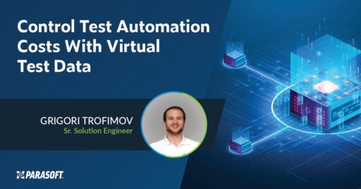 Kontrollieren Sie die Kosten für die Testautomatisierung mit dem Titel des Webinars „Virtuelle Testdaten“.