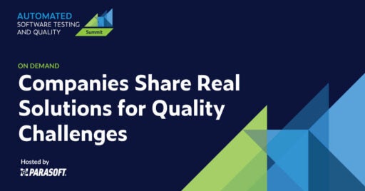 Automated Software Testing and Quality Summit [2022] on demand: Unternehmen teilen echte Lösungen für Qualitätsherausforderungen