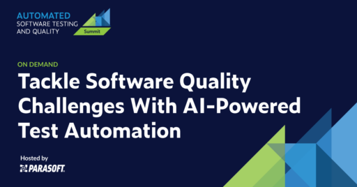 Automated Software Testing and Quality Summit [20223] on demand: Tackle Software Quality Challenges With AI-Powered Test Automation