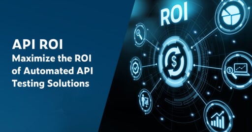 Text on left: API ROI: Maximize the ROI of Automated API Testing Solutions. Image on right shows wheel of continuous automated processes with ROI return of investment at top.