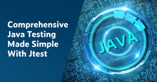 Text on left: Comprehensive Java Testing Made Simple With Jtest. On the right shows an abstract image tiny blue connected squares in the background and a circle centered in the foreground with JAVA written in the middle.