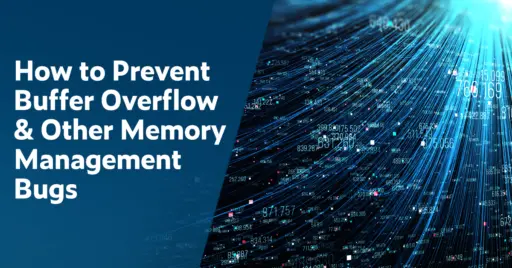 Text on left: How to Prevent Buffer Overflow & Other Memory Management Bugs. On right is an image of light rays streaming from a bright light.