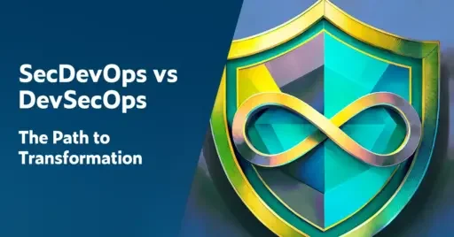 Text on left: SecDevOps vs DevSecOps: The Path to Transformation. On the right is a 3D image of a security shield with a continuous testing loop centered on it.