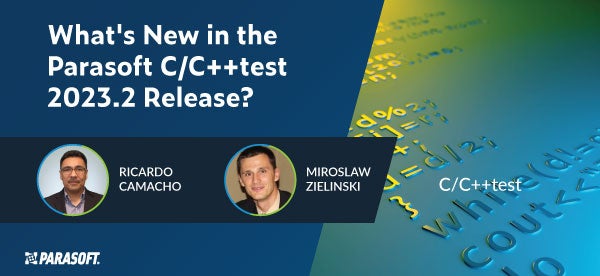 What's New in the Parasoft C/C++test 2023.2 Release? webinar titles and images of speakers below and graphic of software code on the right 