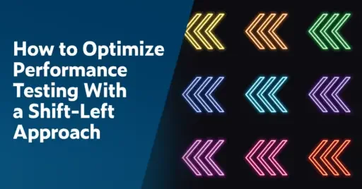 Texto a la izquierda: Cómo optimizar las pruebas de rendimiento con un enfoque Shift-Left. A la derecha hay tres columnas de flechas iluminadas, cada una de un color diferente del arco iris, apiladas en tres filas.