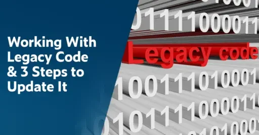 Texto a la izquierda: Trabajar con código heredado y 3 pasos para actualizarlo. a la derecha hay un gráfico 3D de código binario apilado en blanco con una capa de texto rojo que dice Código heredado.