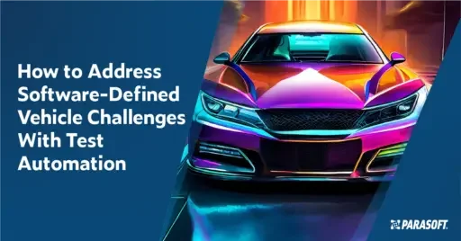 Text on the left: How to Address Software-Defined Vehicle Challenges With Test Automation. On the right shows a front view a SDV in glossy psychedelic colors.