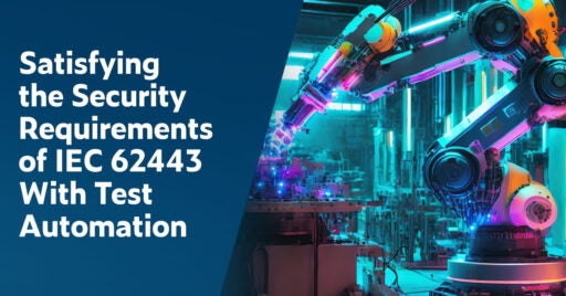 Text links: Erfüllung der Sicherheitsanforderungen der IEC 62443 mit Testautomatisierung. Auf der rechten Seite ist ein Roboterarm zu sehen, der für die industrielle Automatisierung verwendet wird und in leuchtenden Aquablau-, Lila-, Rosa- und Gelbtönen gehalten ist.