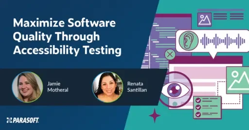 Maximize Software Quality Through Accessibility Testing with speaker headshots below and graphics representing accessibility to the right