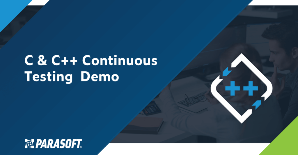 C & C++ Continuous Testing Demo text on left with Parasoft C/C++test CT logo on the right