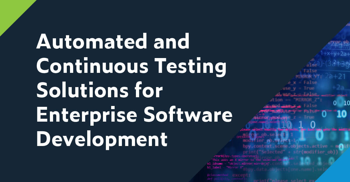 Extensive Testing Software Automated & Continuous Testing Solutions For Enterprise Software