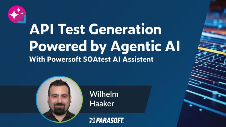 API Test Generation Powered by Agentic AI With Parasoft SOAtest AI Assistant video title slide with speaker headshot below