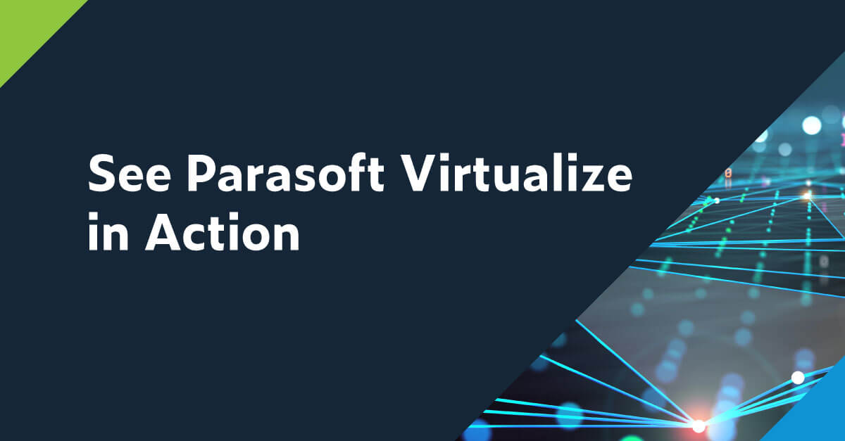 Parasoft Virtualize Product Tour
